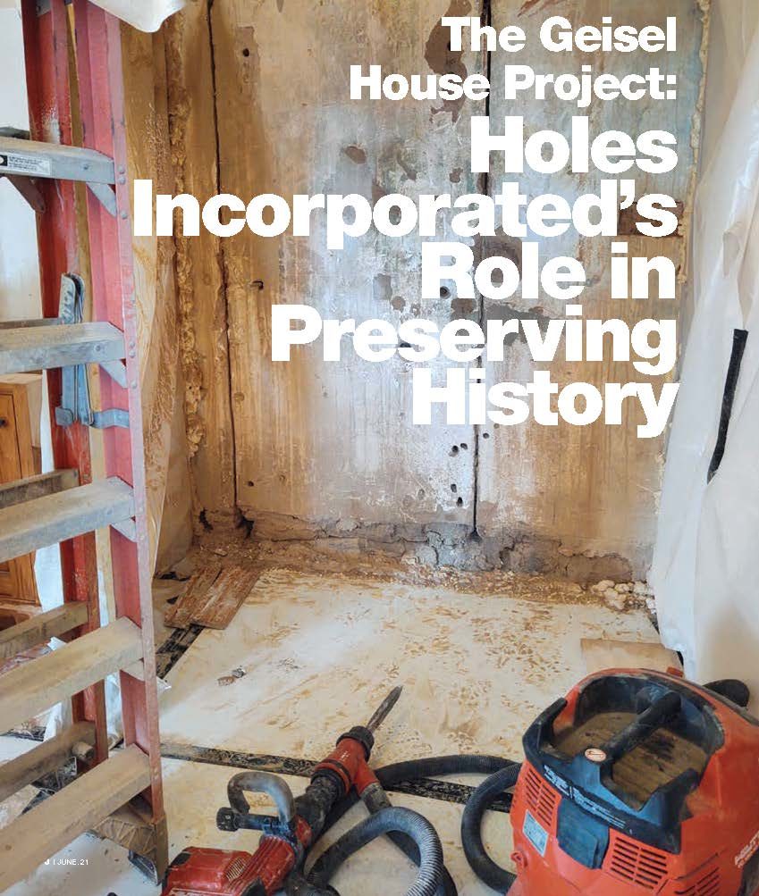 The Geisel House Project: Holes Incorporated’s Role in Preserving History